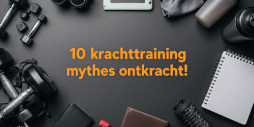 Krachttraining: hardnekkige mythes ontkracht